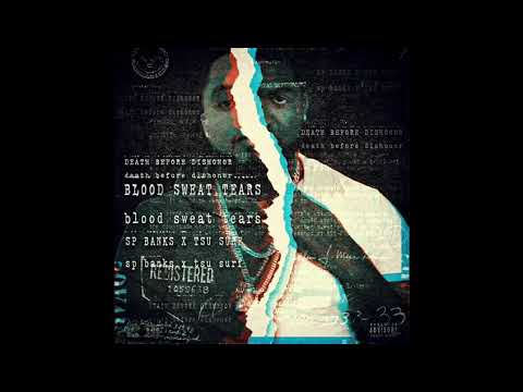 Sp.Banks ft. Tsu Surf “Death Before Dishonor “