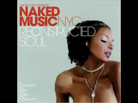 Naked Music NYC - 3 A.M.