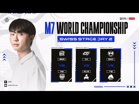 M7 SWIFT STAGE DAY 2Official Burmese 🇲🇲 restream by ACE ] AE VS BSE CG VS AURORA