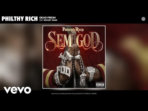 Philthy Rich - Dead Fresh (Audio) ft. Money Man