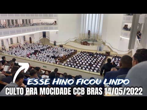 CULTO PRA MOCIDADE CCB BRÁS 14/05/22 HINO CCB 283 - QUERO, Ó SENHOR, IR CONTIGO AO CÉU (MUITO LINDO)