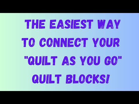Quilt as you go- connecting your blocks! Begginer Friendly & Sew Simple❣️#quiltingforbeginners#quilt