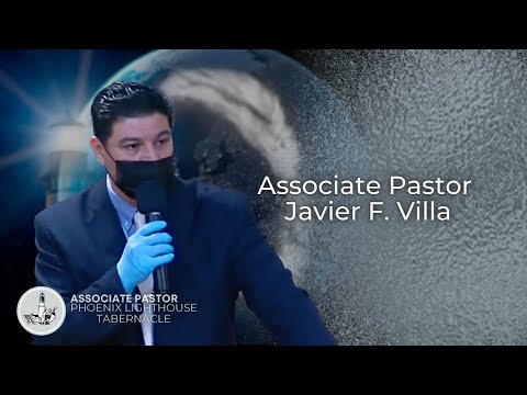 El Plan De Redención #1 | Associate Pastor Javier Villa Jr | Phoenix Lighthouse Tabernacle