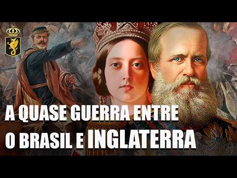 A QUESTÃO CHRISTIE | A Quase guerra entre o Brasil e a Inglaterra