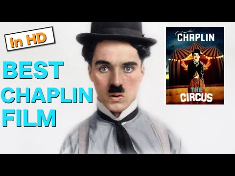 The Circus. Best Charlie Chaplin Movie