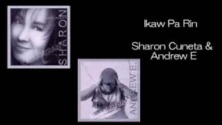 Ikaw Pa Rin by Sharon Cuneta &amp; Andrew E