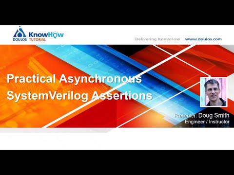 Practical Asynchronous Systemverilog Assertions
