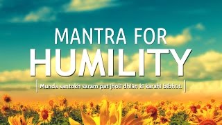 Mantra for Humility - Aades Tisay Aades(I) | DAY29 of 40 DAY SADHANA