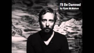 Ryan McMahon - I&#39;ll Be Damned - Lyric Video (Californication Season 7 Episode 3)