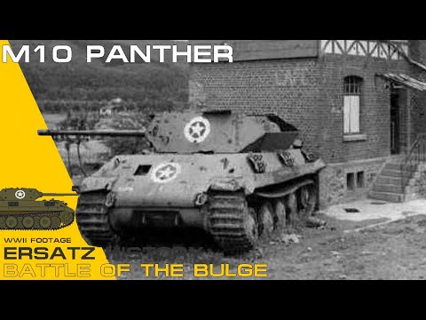 M10 Panther Ersatz History - Battle of the Bulge - WWII Footages Documentary.