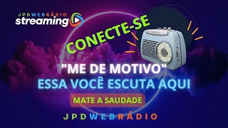 Reviva a Emoção:  Me Dê Motivo na JPD Web Rádio!