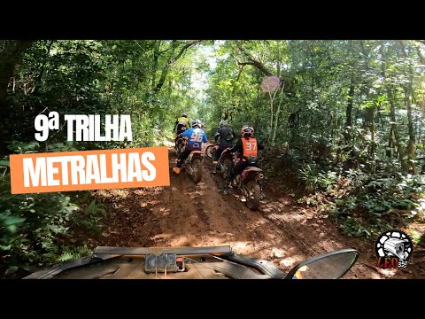 2ª PARTE DA 9ª TRILHA METRALHAS VILA FLORES RS - LÉO 350
