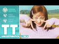 TWICE - TT (Line Distribution + Lyrics Color Coded) PATREON REQUESTED