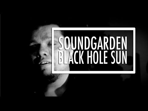 BLACK HOLE SUN (SOUNDGARDEN) COVER BY RAINCHILD