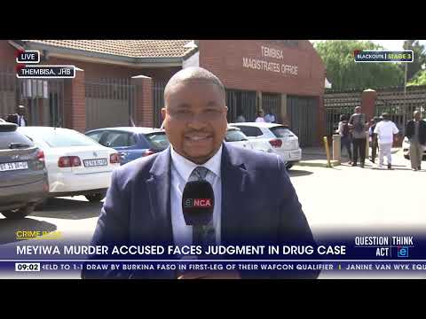Meyiwa murder accused faces judgement in drug case