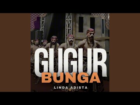 GUGUR BUNGA (Warok Style)