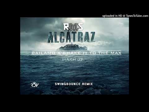 Bailamo x Shake it to the max(RMS_675)[SWINGBOUNCE REMIX]
