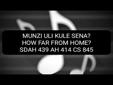 005 MUNZI ULI KULE SENA? - Christ In Song | SDA Hymns & Instrumental