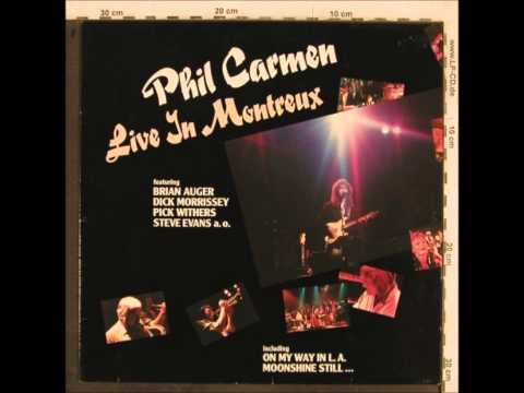 Phil Carmen - Live In Montreux "On my way in L.A."