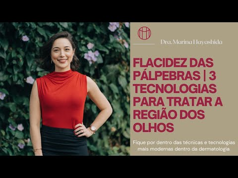 SAGGING EYELIDS | 3 TECHNOLOGIES TO TREAT THE EYE AREA