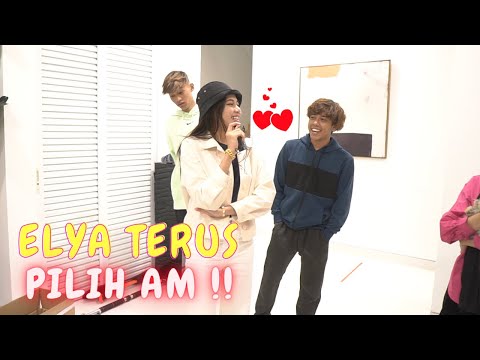 ELYA TERUS PILIH AM !! - AM MALU !