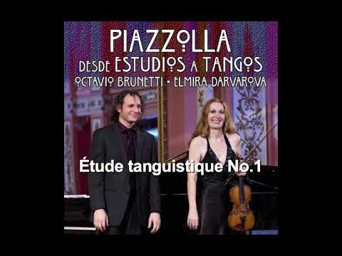Piazzolla: Étude tanguistique No. 1 - ELMIRA DARVAROVA & OCTAVIO BRUNETTI