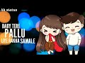 Odhani Song Whatsapp Status Odhani Song Status Neha Kakkar New Song Whatsapp Status