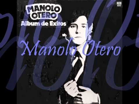 Vuelvo a ti. Manolo Otero.