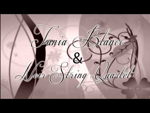 Tania Blanco & Noir String Quartet