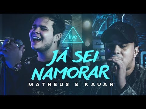 ANALAGA, Matheus e Kauan - Já Sei Namorar (Live in Vip)