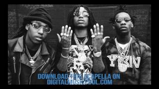 Migos & Lil Uzi Vert - Bad & Boujee (Acapella)