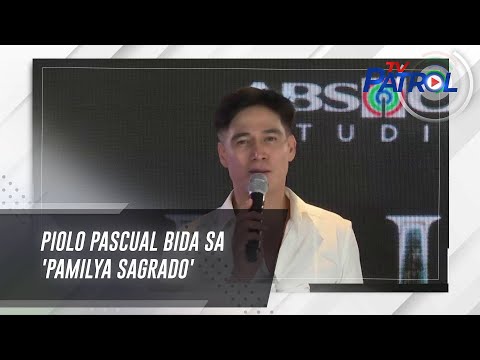 ​Piolo Pascual bida sa 'Pamilya Sagrado' TV Patrol