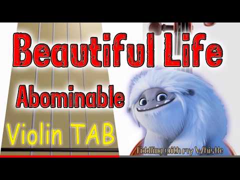 Beautiful Life - Abominable - Bebe Rexha - Violin - Play Along Tab Tutorial