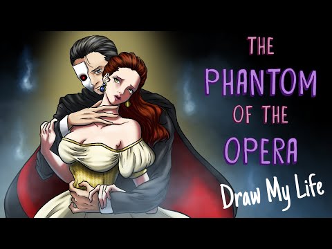 THE PHANTOM OF THE OPERA | Draw My Life