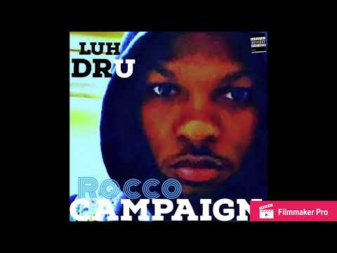 Luh Dru - Lately (Mixtape Rocco Campaign)