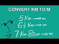 Convert Km to m | Conversion Basics | Km to meter conversion