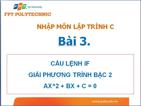 Nhập môn lập trình C Bài 3: Giải phương trình bậc 2