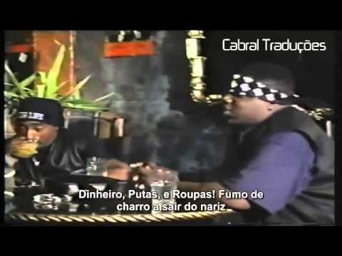 Notorious B.I.G e 2Pac rimando (legendado)