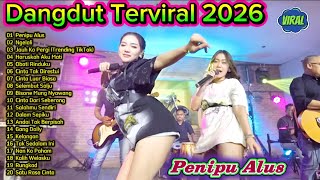 Download lagu Dangdut Ter Viral 2026 🔥 Penipu Alus, Obati Rinduku | Full Album Dangdut Koplo Live Cover Terbaru mp3