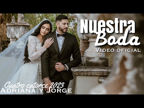 OUR WEDDING OFFICIAL VIDEO || ADRIANA AND JORGE