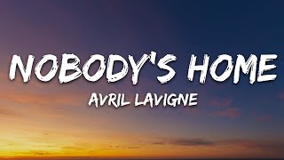 Avril Lavigne - Nobody&#39;s Home (Lyrics)
