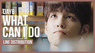 DAY6 - What Can I Do Line Distribution (Color Coded)