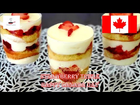 STRAWBERRY TRIFLE  || CANADA DAY SPECIAL || NO FAIL TRIFLE ||ARSHIYA'S CUISINES ||