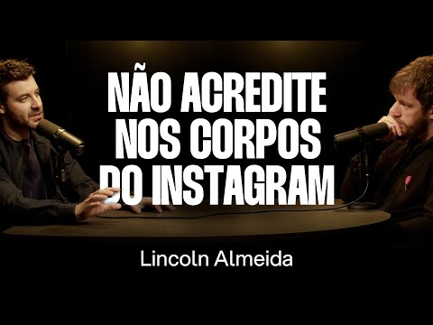 Nutricionista: As Verdades Que Ninguém Conta Sobre Corpo e Saúde - Lincoln Almeida [Ep. 144]