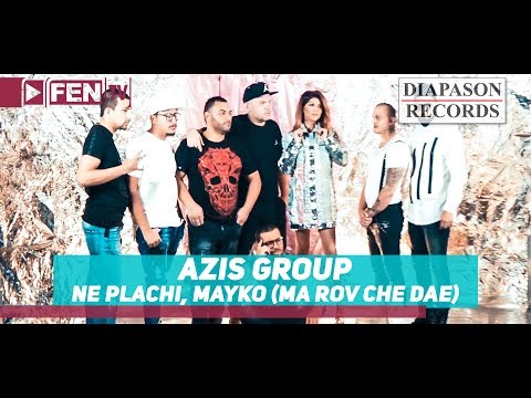 AZIS GROUP - Ne plachi, mayko / АЗИС ГРУП - Не плачи, майко (Ma Rov Che Dae) (Official Music Video)