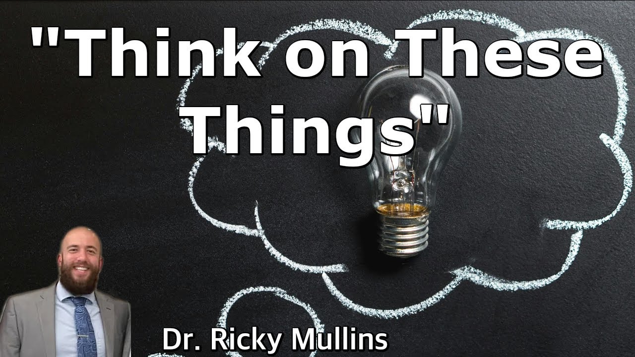 Think on These Things