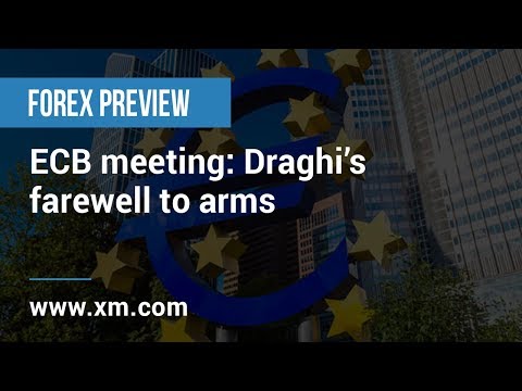 Forex Preview: 22/10/2019 - ECB meeting: Draghi’s farewell to arms