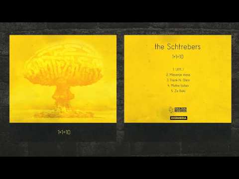 the Schtrebers - Frank N. Stein [E.P. 1+1=10]