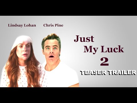 Just My Luck 2 (2022) Teaser Trailer | Lindsay Lohan , Chris Pine