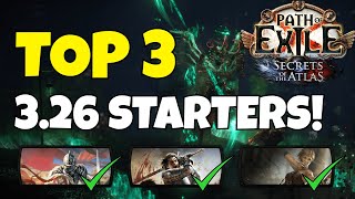[POE 3.26] My Top 3 STARTER Builds 🔥 Part 1 | Path of Exile: Secrets of the Atlas